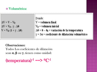 PROPIEDADES DEL CALORCapacidad caloríficaLa capacidad calorífica de un cuerpo es el cociente entre la cantidad de energía calorífica transferida a un cuerpo o sistema en un proceso cualquiera y el cambio de temperatura que experimenta. En una forma menos formal es la energía necesaria para aumentar 1 K la temperatura de una determinada cantidad de una sustancia.
