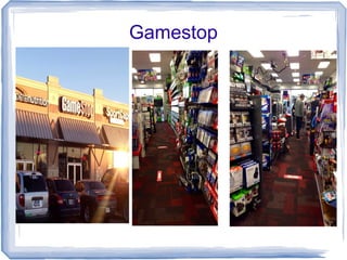 Gamestop
 