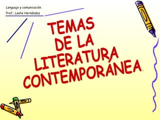 Lenguaje y comunicación.
Prof.: Leslie Hernández
 