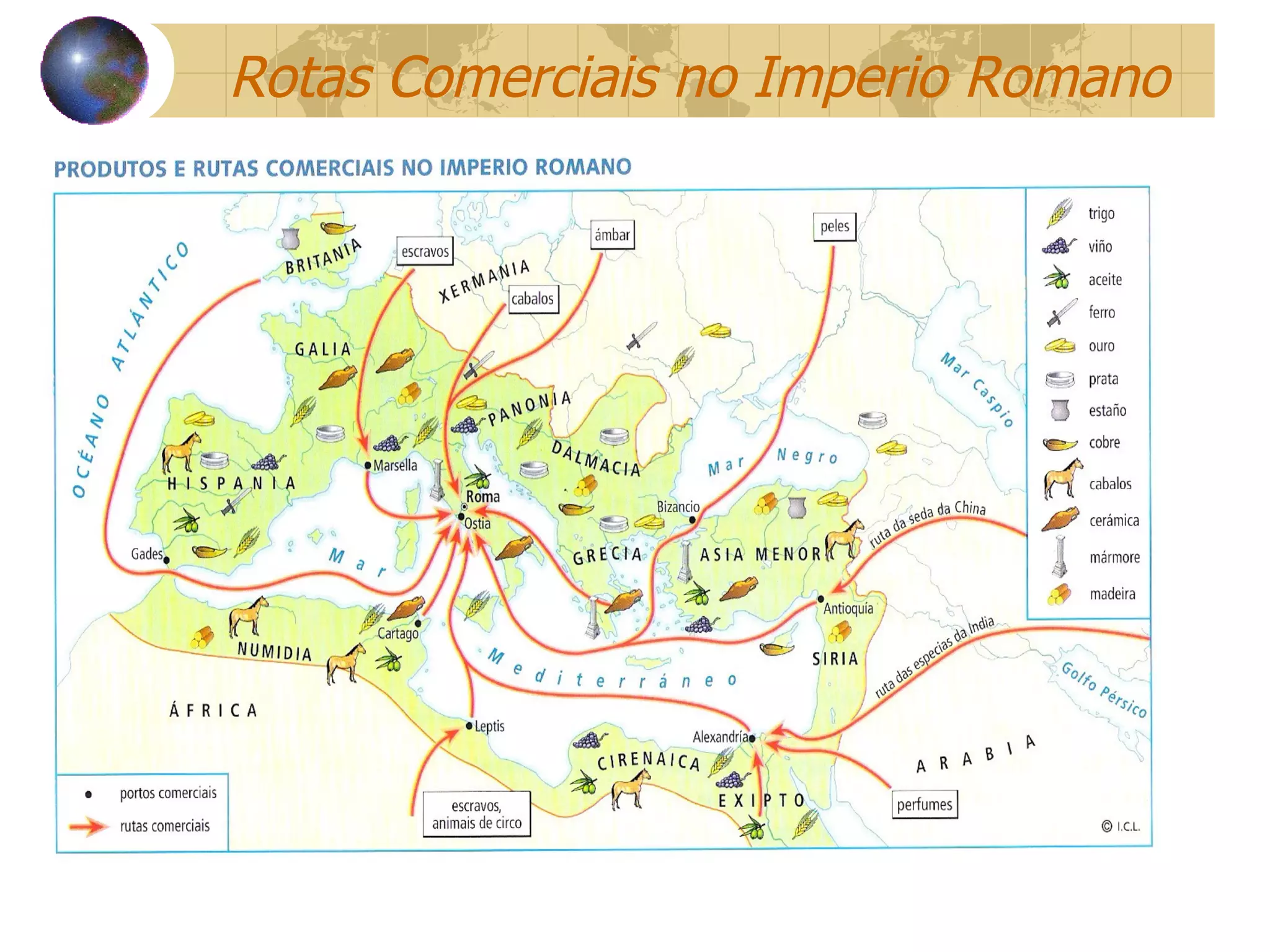 Rotas Comerciais no Imperio Romano 