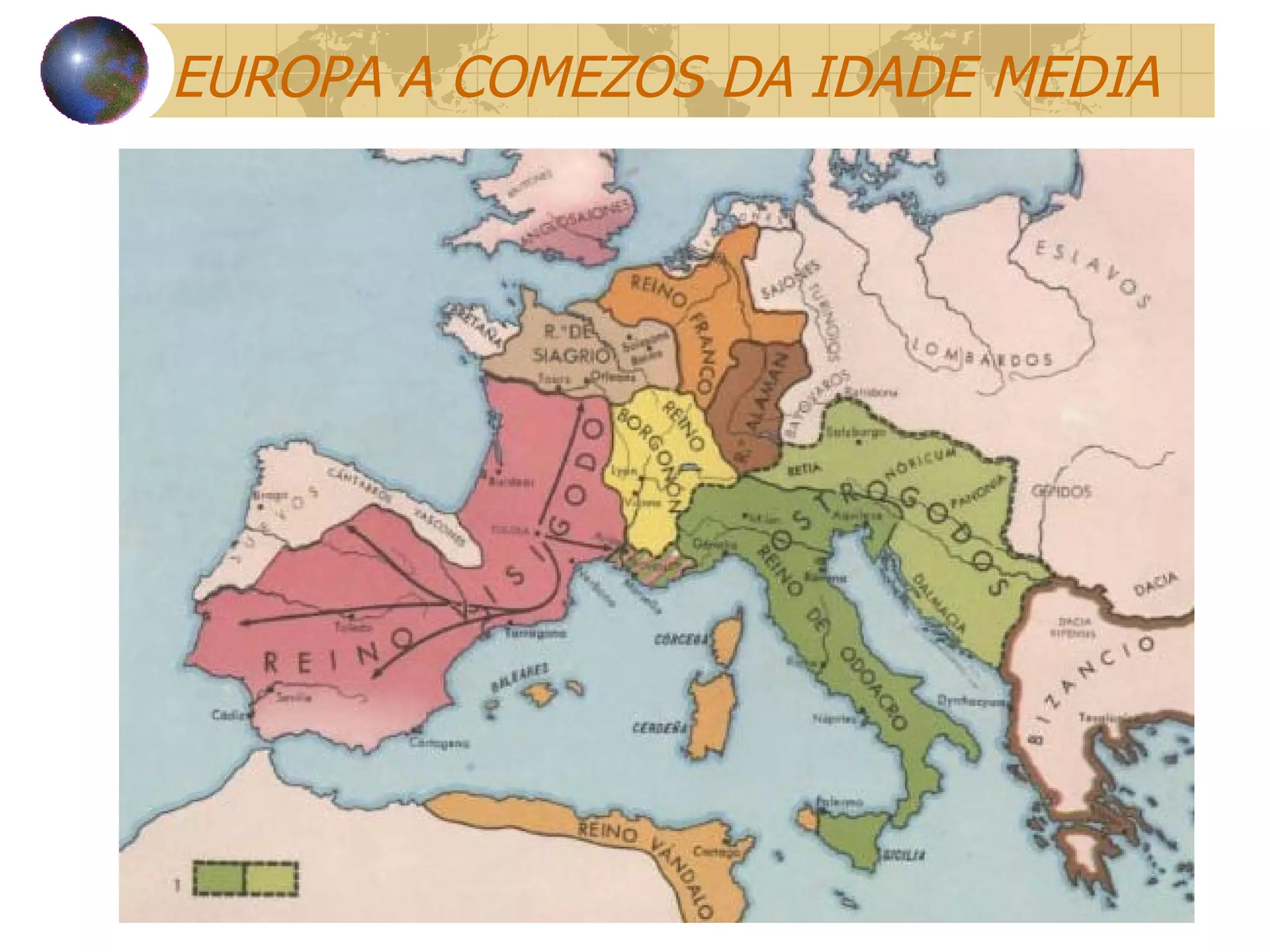 EUROPA A COMEZOS DA IDADE MEDIA 