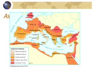 As conquistas de Roma 12 5. Roma do ano 14 ao 117 d.C. 