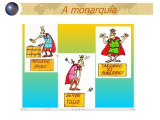 A monarquía 