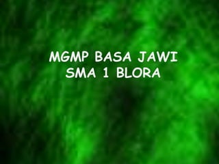 MGMP BASA JAWISMA 1 BLORA 