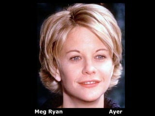 Meg Ryan   Ayer
 