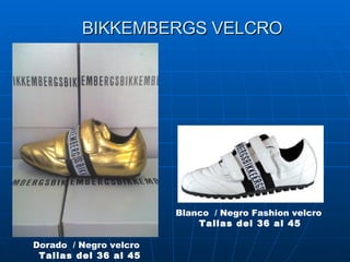 BIKKEMBERGS VELCRO Blanco  / Negro Fashion velcro   Tallas del 36 al 45 Dorado  / Negro velcro   Tallas del 36 al 45   
