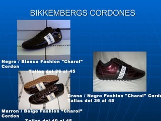 BIKKEMBERGS CORDONES Marron / Beige Fashion “Charol” Cordon Tallas del 40 al 45 Negro / Blanco Fashion &quot;Charol&quot; ...