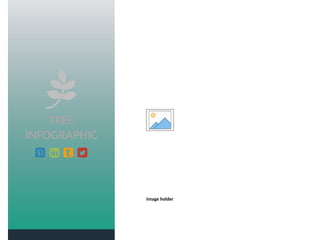 Image holder
TREE
INFOGRAPHIC
 