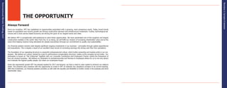 21
Section1:SynopsisofOperation
20
InternationalMetalsTrading,LLC
THE OPPORTUNITY
Always Forward
Since our inception, IMT has capitalized on opportunities associated with a growing, more prosperous world. Today, broad trends
based on population and income growth are driving construction demand and infrastructure investment. Further, technological ad-
vances and a more service based economy are driving the grow of our largest towns and cities.
We believe IMT is exceptionally well-positioned to seize these opportunities. We have penetrated one of the toughest and largest
construction markets in the world--New York City. In so doing, we will fulfill our mission of increasing shareholder value and at the
same time helping improve living standards for people everywhere through our commitment to quality and sustainability.
Our financial position remains solid despite significant ongoing investments in our business – principally through capital expenditures
and acquisitions. This is largely a result of our excellent track record of converting earnings into strong cash flow from operations.
The foundation of our operating structure is a powerful entrepreneurial culture, which builds ownership and inspires pride in our em-
ployees. We believe our culture, backed by a pay for performance compensation structure, makes us the company we are today. Our
philosophy is known as “Fair Enterprise” together with our Corporate Constitution and Employee’s Charter outline the framework of
how we conduct business. We believe our dedication to entrepreneurship and fairness to employees allows for us to not only attract
and motivate the highest quality people, but retain our employees longer.
Given the exponential growth IMT has already booked for 2017 and beyond, we have a need to raise capital to enhance our balance
sheet. The presents savy investors with the opportunity to invest in IMT at relatively low valuations compare to its current backlog.
With this investment, our financial position provides us with both the liquidity and flexibility to further invest in the business and drive
shareholder value.
 