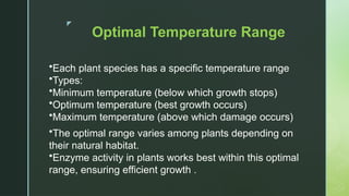 The Impact of Temperature on Plant Growth, Photosynthesis, and ...