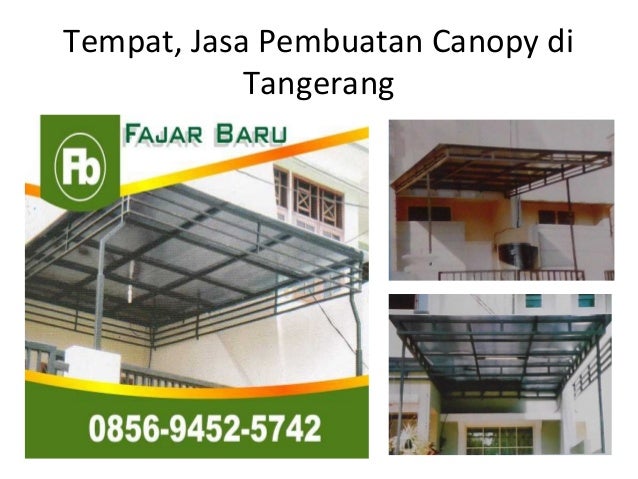 Tempat Jasa  Pembuatan  Teralis  Canopy Pagar di Tangerang 