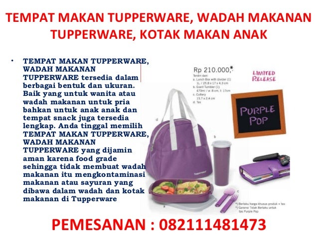 TEMPAT MAKAN TUPPERWARE, WADAH MAKANAN TUPPERWARE, KOTAK 