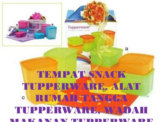 Tempat Snack tempat snack tupperware alat rumah tangga tupperware Tempat Snack tempat snack tupperware alat rumah tangga tupperware