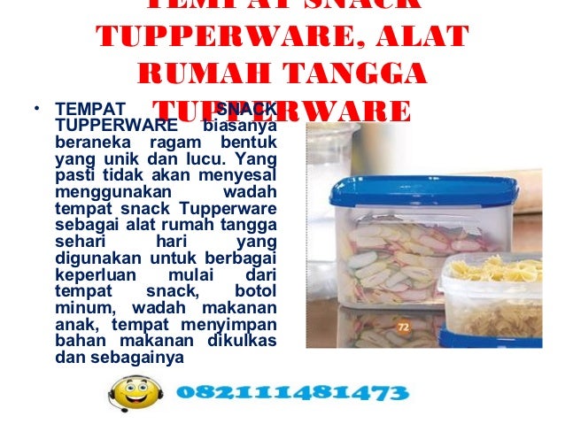 TEMPAT SNACK TUPPERWARE, ALAT RUMAH TANGGA TUPPERWARE 