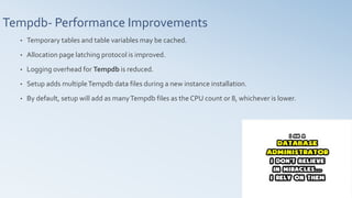 Tempdb, More permanent than you think | PPT | Free Download