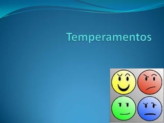 Temperamentos
