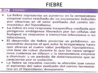 FIEBRE
 