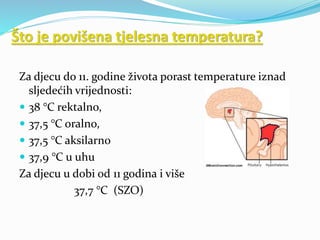 VRUICA ili VISOKA TJELESNA TEMPERATURA KOD DJECE | PPTX