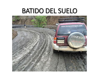 BATIDO DEL SUELO
 