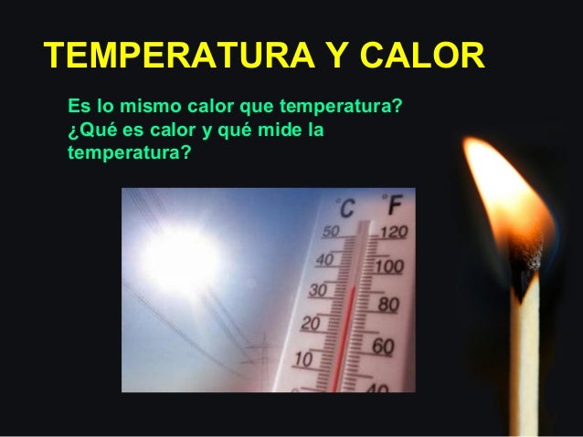 Temperatura Y Calor