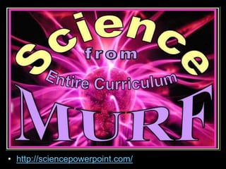 • http://sciencepowerpoint.com/
 