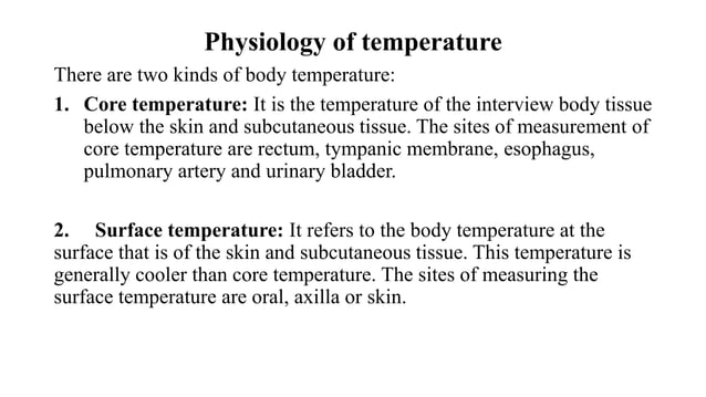 TEMPERATURE-NORMAL VALUE FACTOR AFFECTING, ASSESSEMENT,FEVER, RIGOR ...