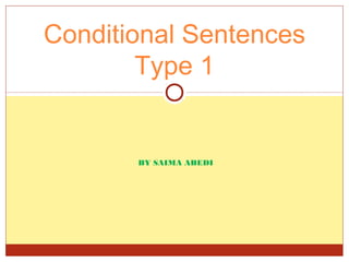 conditional Sentences Type 1 | PPT | Phone Services | Home Utilities