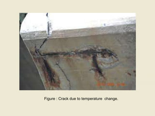 Figure : Crack due to temperature change.

 