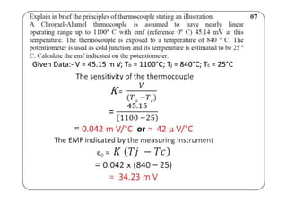 Given Data:- V = 45.15 m V; To = 1100°C; Tj = 840°C; Tc = 25°C
 