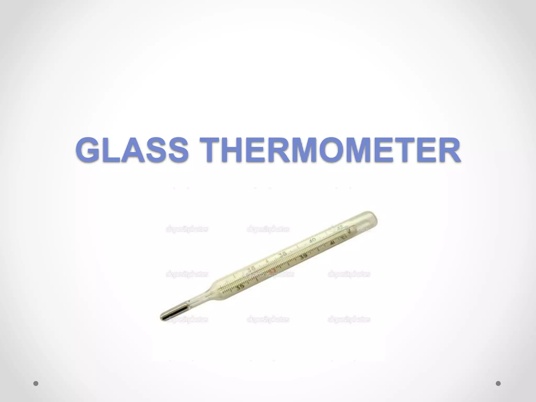GLASS THERMOMETER
 