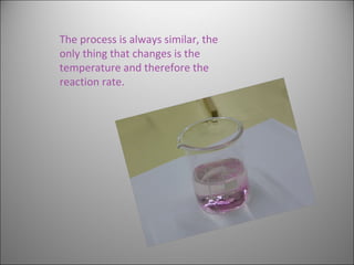 The process is always similar, the only thing that changes is the temperature and therefore the reaction rate. 