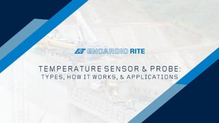 Temperature Sensor & Probe: Types, How It Works, & Applications