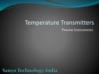 Temperature Transmitters
Process Instruments
 