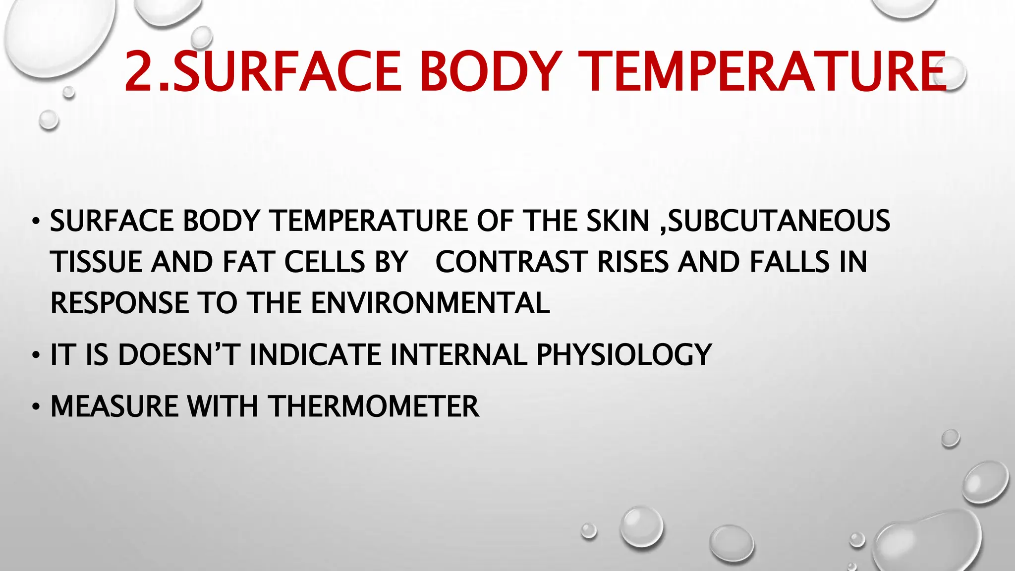 Temperature, types and thermogenesis , thermoregulation.pptx