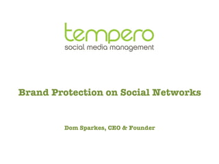 Tempero brand protection on social networks
