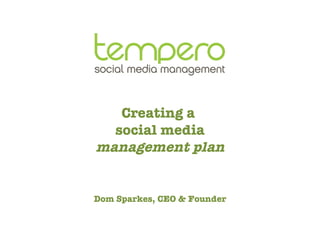 Tempero Creating a Social Media Management Plan