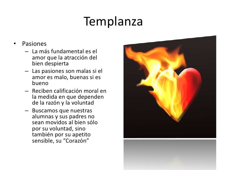 Templanza, Sinceridad Y Humildad