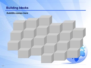 Building blocks Subtitle comes here 