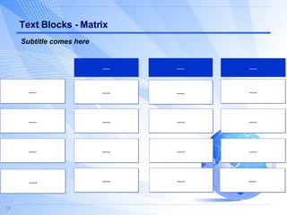 Text Blocks - Matrix ..... ..... ..... ..... ..... ..... ..... ..... ..... ..... ..... ..... ..... ..... ..... ..... ..... ..... ..... Subtitle comes here 
