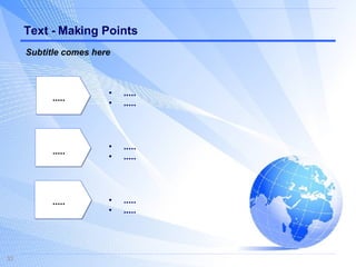 Text - Making Points ..... ..... ..... ..... .....  ..... .....  ..... .....  Subtitle comes here 