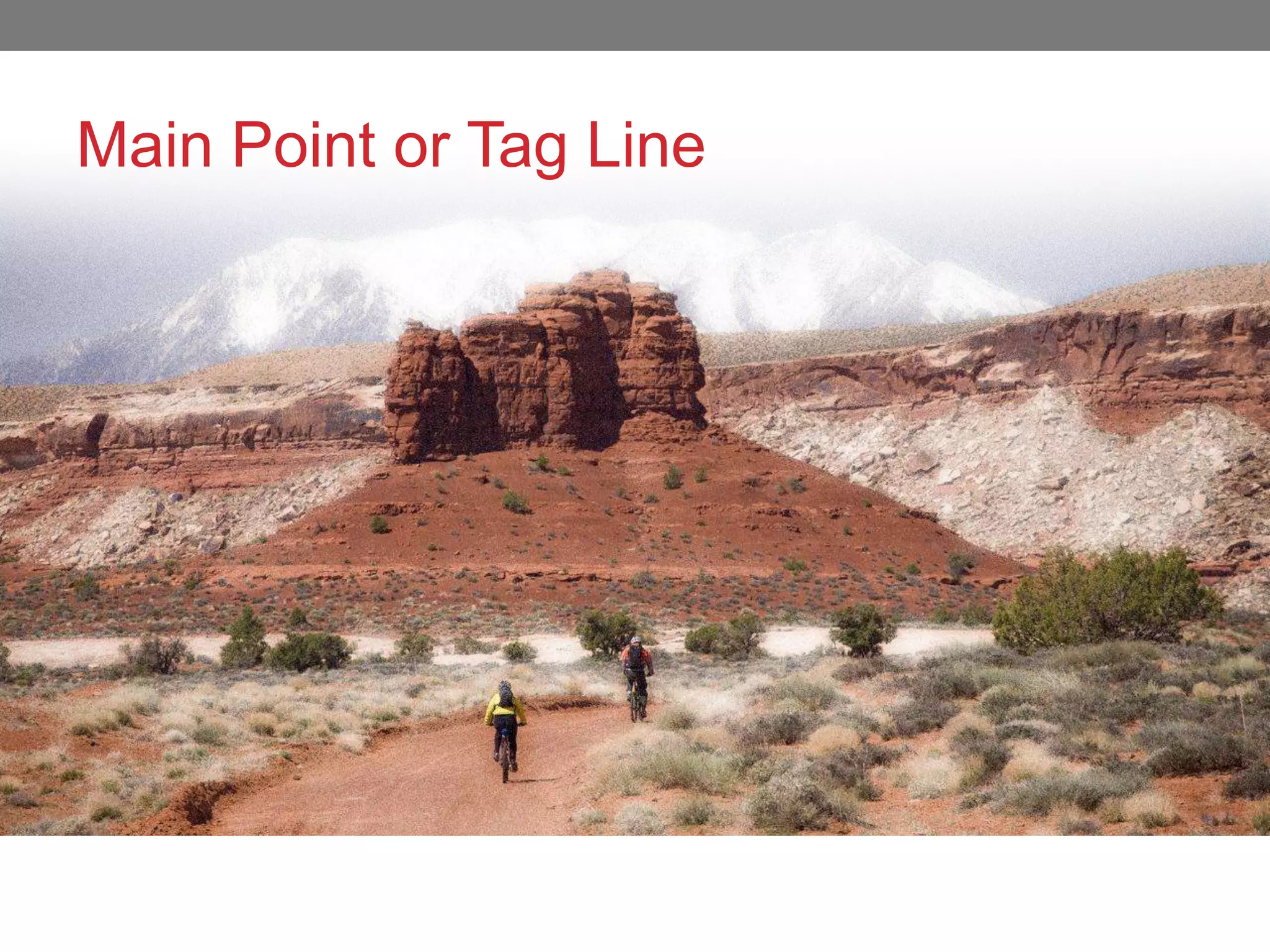 Main Point or Tag Line