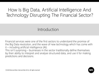 How Is Big Data, Artificial Intelligence And Technology Disrupting The ...