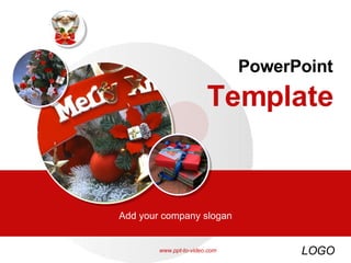PowerPoint   Template Add your company slogan www.ppt-to-video.com 