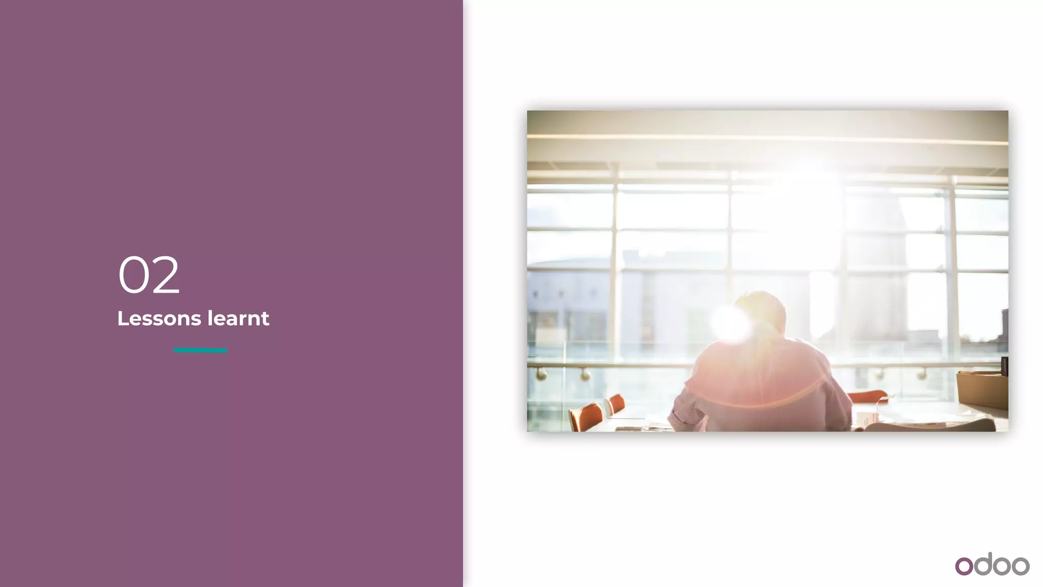 02
Lessons learnt
 