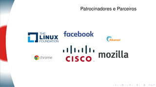 Patrocinadores e Parceiros
 
