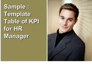 Sample : Template Table of KPI for HR Manager 