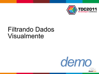 Filtrando Dados Visualmente 