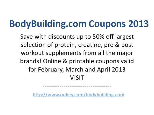 Bodybuilding.com Coupons Code February 2013 March 2013 April 2013