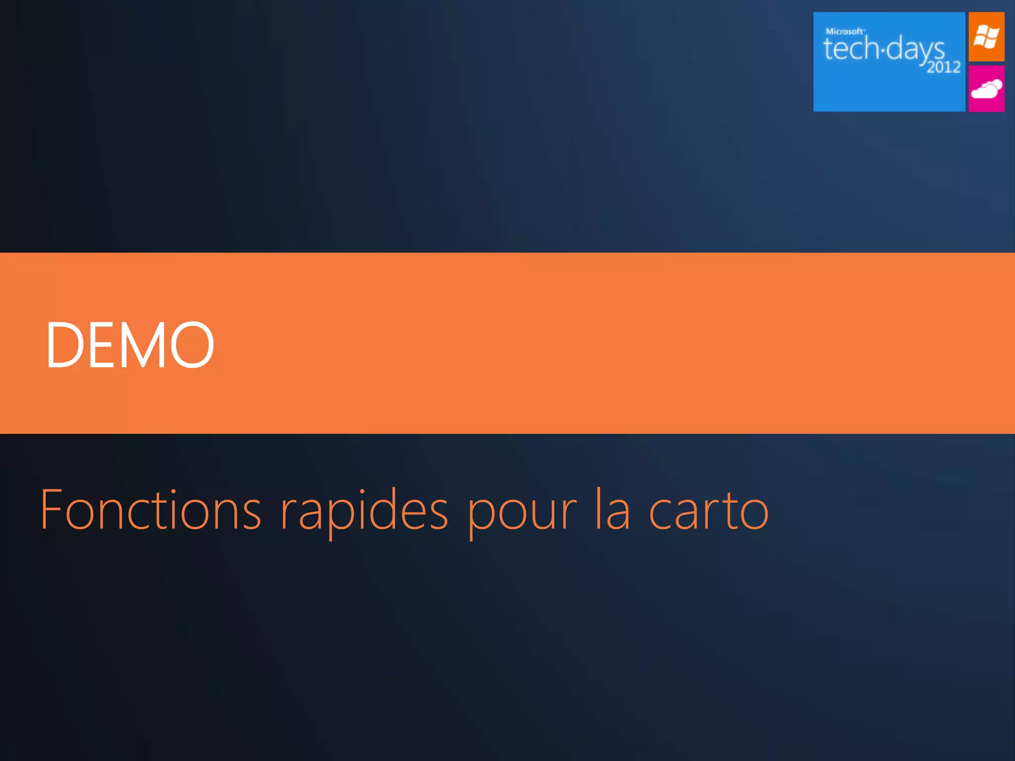 DEMO

Fonctions rapides pour la carto
 