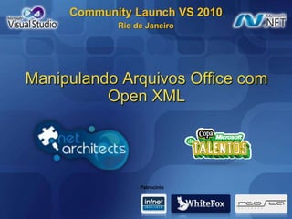 ManipulandoArquivos Office com Open XML 